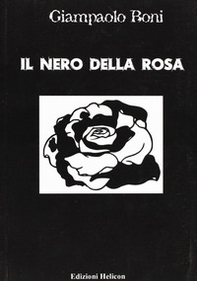Il nero della rosa - Librerie.coop