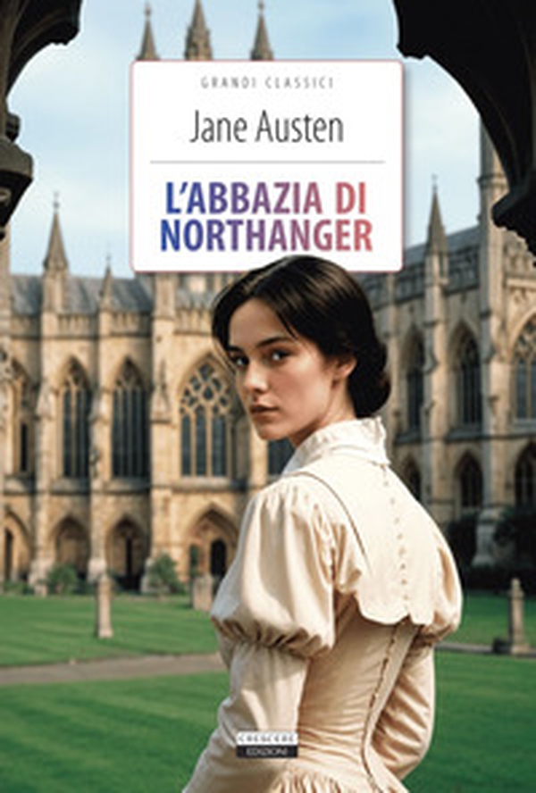 L'Abbazia di Northanger - Librerie.coop L'Abbazia di Northanger - Librerie.coop