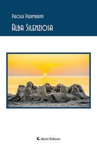Alba silenziosa - Librerie.coop