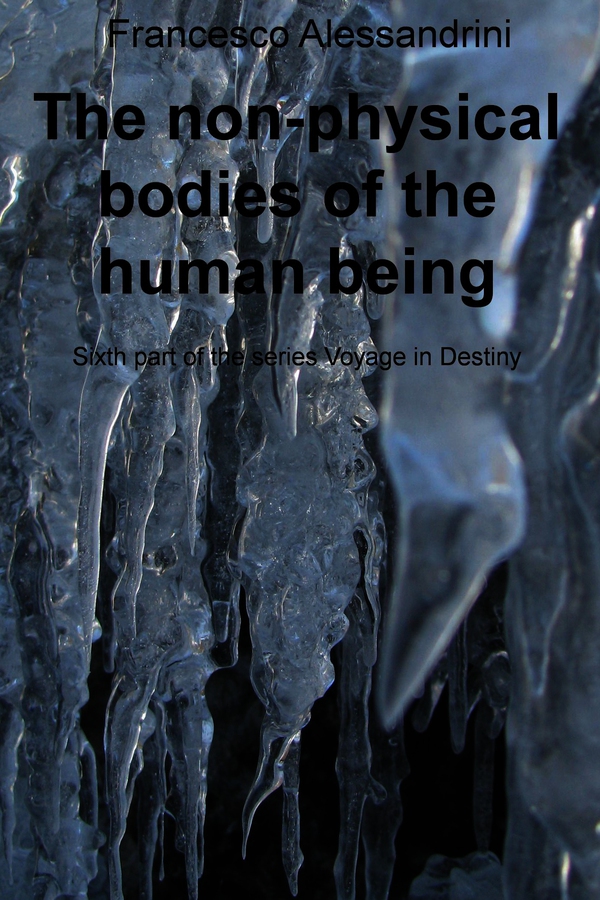 The non-physical bodies of the human being - Librerie.coop The non-physical bodies of the human being - Librerie.coop