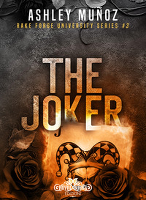 The joker. Rake Forge University. Ediz. italiana - Vol. 3 - Librerie.coop