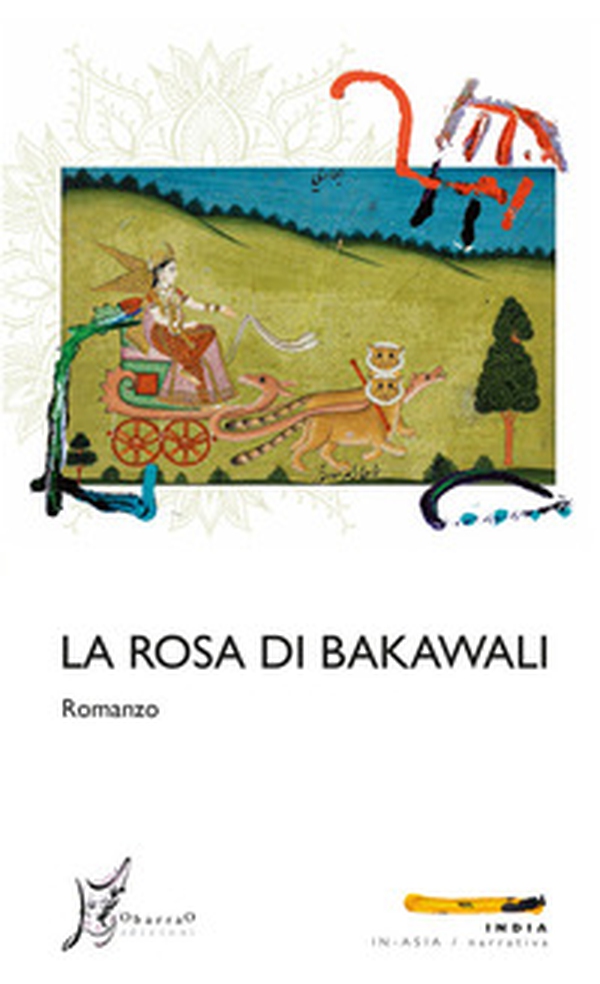La rosa di Bakawali - Librerie.coop La rosa di Bakawali - Librerie.coop