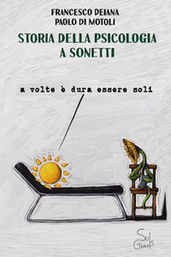 Storia della psicologia a sonetti - Librerie.coop Storia della psicologia a sonetti - Librerie.coop