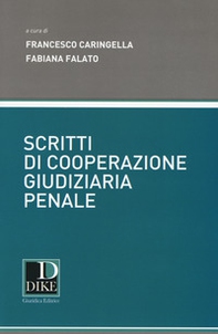 Scritti di cooperazione giudiziaria penale - Librerie.coop