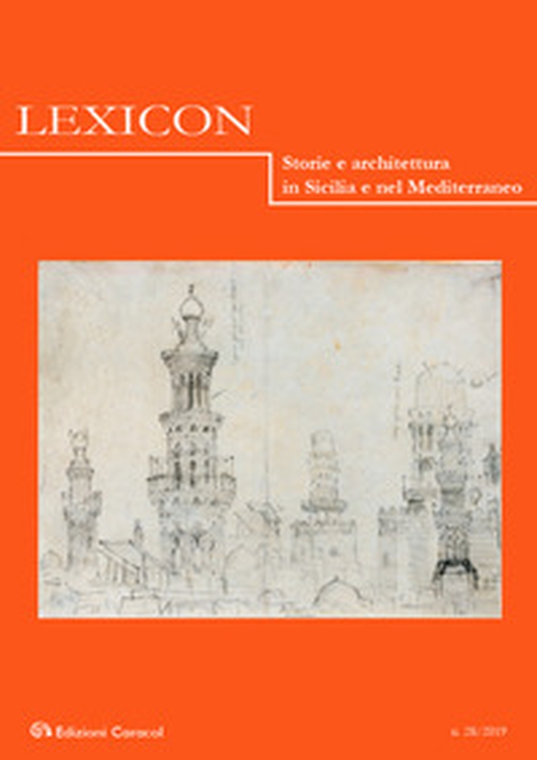 Lexicon. Storie e architettura in Sicilia e nel Mediterraneo - Vol. 28 - Librerie.coop Lexicon. Storie e architettura in Sicilia e nel Mediterraneo - Vol. 28 - Librerie.coop