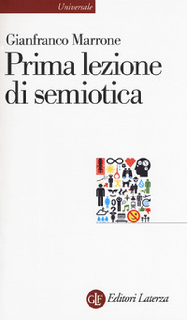 Prima lezione di semiotica - Librerie.coop Prima lezione di semiotica - Librerie.coop