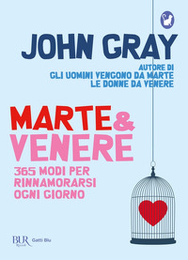 Marte & Venere. 365 modi per rinnamorarsi ogni giorno - Librerie.coop Marte & Venere. 365 modi per rinnamorarsi ogni giorno - Librerie.coop