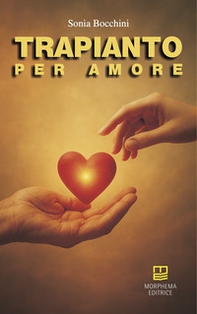 Trapianto per amore - Librerie.coop
