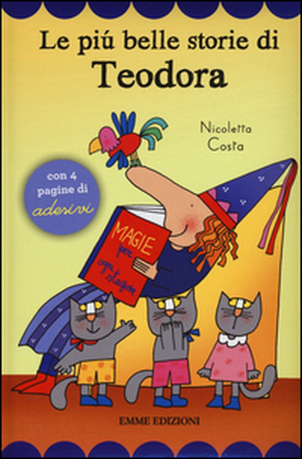 Le più belle storie di Teodora. Con adesivi - Librerie.coop Le più belle storie di Teodora. Con adesivi - Librerie.coop