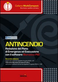 Antincendio. Redazione del piano di emergenza ed evacuazione - Librerie.coop Antincendio. Redazione del piano di emergenza ed evacuazione - Librerie.coop