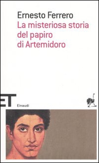 La misteriosa storia del papiro di Artemidoro - Librerie.coop