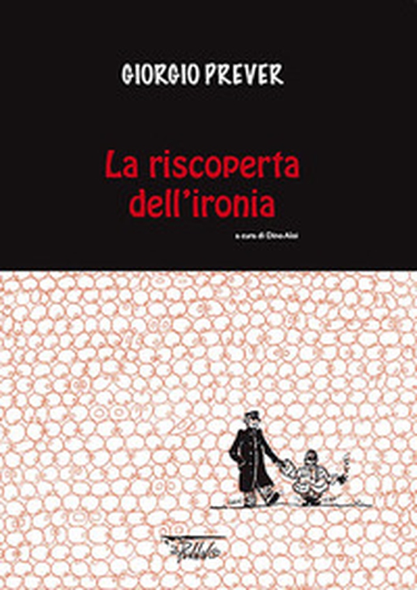 La riscoperta dell'ironia - Librerie.coop La riscoperta dell'ironia - Librerie.coop