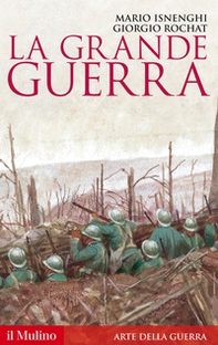 La Grande guerra. 1914-1918 - Librerie.coop