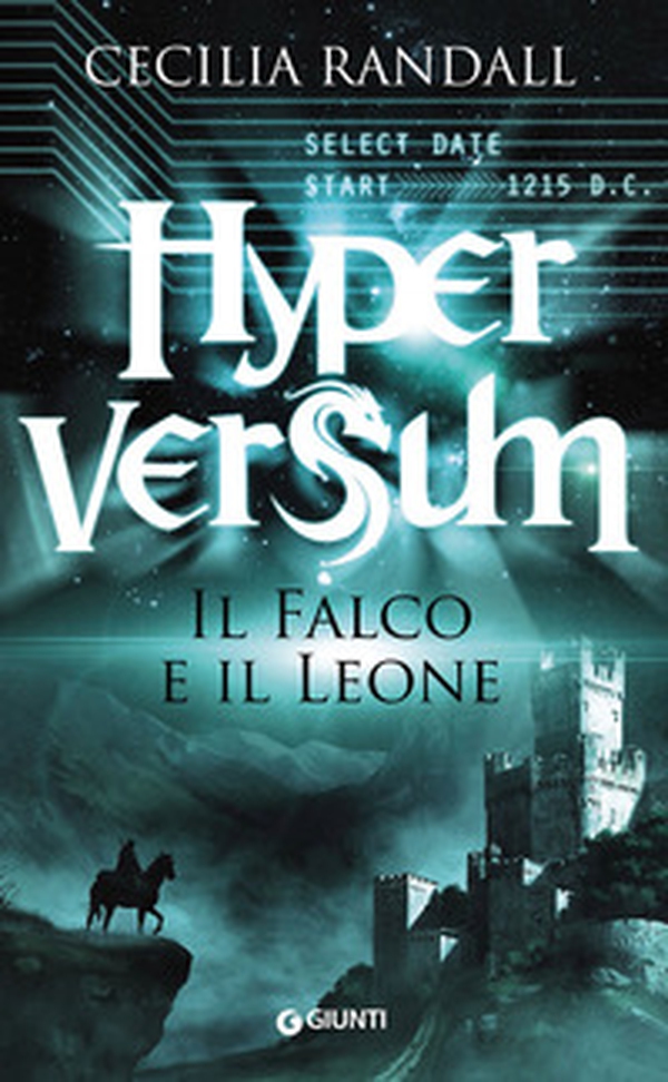 Il falco e il leone. Hyperversum - Librerie.coop Il falco e il leone. Hyperversum - Librerie.coop