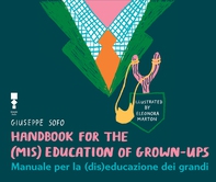 Manuale per la (dis)educazione dei grandi - Librerie.coop