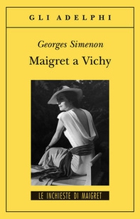 Maigret a Vichy - Librerie.coop