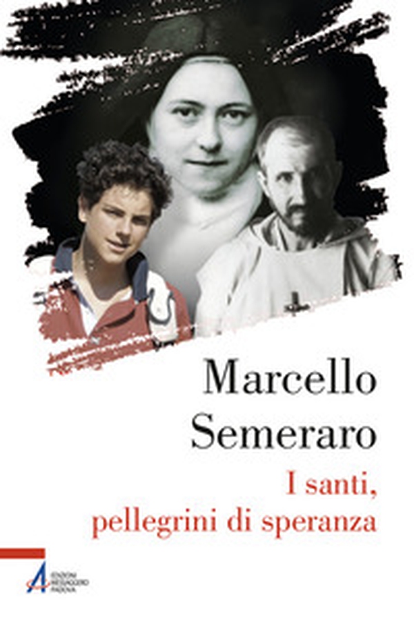I santi, pellegrini di speranza - Librerie.coop I santi, pellegrini di speranza - Librerie.coop