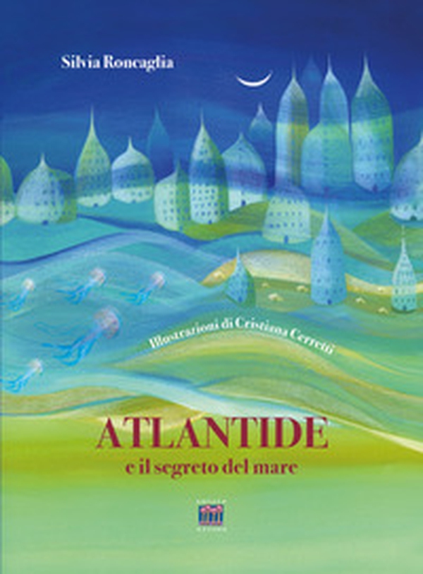 Atlantide e il segreto del mare - Librerie.coop Atlantide e il segreto del mare - Librerie.coop