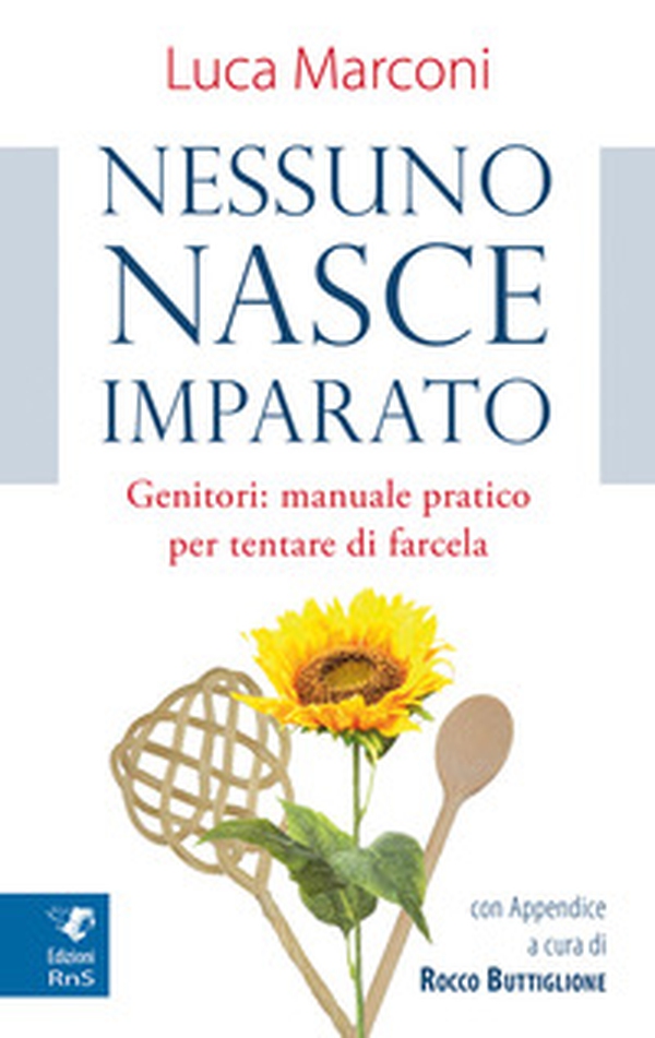 Nessuno nasce imparato - Librerie.coop Nessuno nasce imparato - Librerie.coop