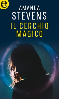 Il cerchio magico (eLit) - Librerie.coop Il cerchio magico (eLit) - Librerie.coop