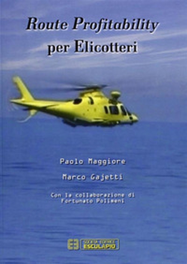 Route profitability per elicotteri - Librerie.coop Route profitability per elicotteri - Librerie.coop