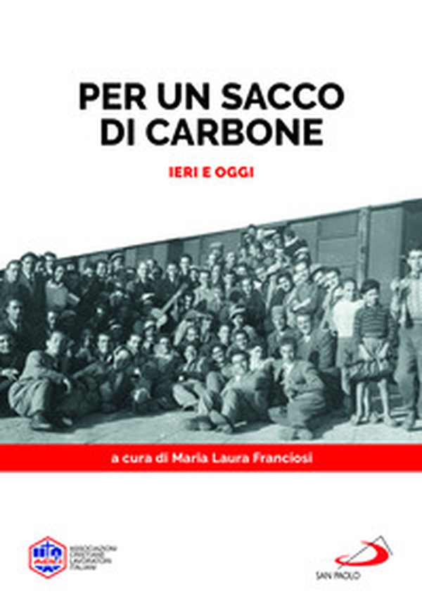 Per un sacco di carbone. Ieri e oggi - Librerie.coop Per un sacco di carbone. Ieri e oggi - Librerie.coop