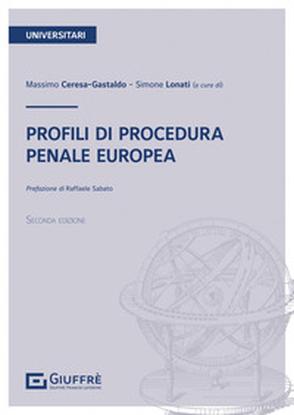 Profili di procedura penale europea - Librerie.coop Profili di procedura penale europea - Librerie.coop