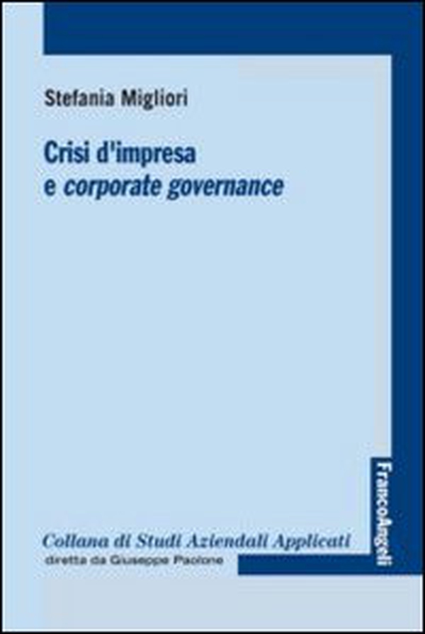 Crisi d'impresa e corporate governance - Librerie.coop Crisi d'impresa e corporate governance - Librerie.coop