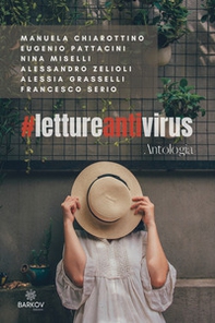 #lettureantivirus. Antologia - Librerie.coop