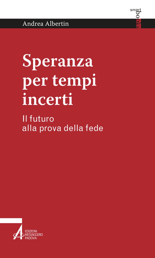 Speranza per tempi incerti - Librerie.coop Speranza per tempi incerti - Librerie.coop