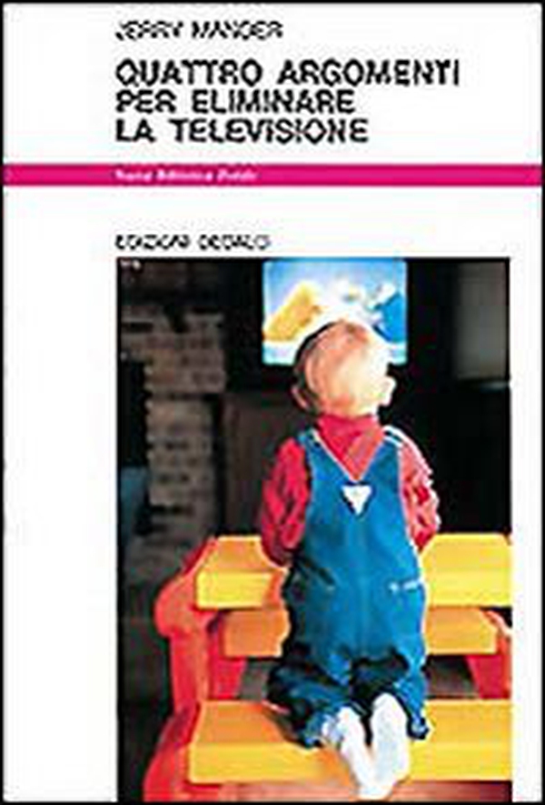 Quattro argomenti per eliminare la televisione - Librerie.coop Quattro argomenti per eliminare la televisione - Librerie.coop