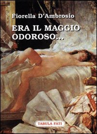 Era il maggio odoroso... - Librerie.coop Era il maggio odoroso... - Librerie.coop