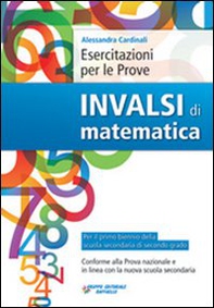 Esercitazioni per le prove INVALSI di matematica. Per le Scuole superiori - Librerie.coop