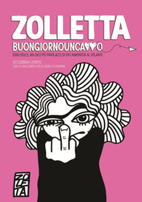 Zolletta. Buongiornouncazzo - Librerie.coop Zolletta. Buongiornouncazzo - Librerie.coop