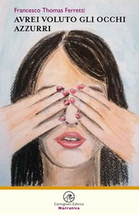 Avrei voluto gli occhi azzurri - Librerie.coop