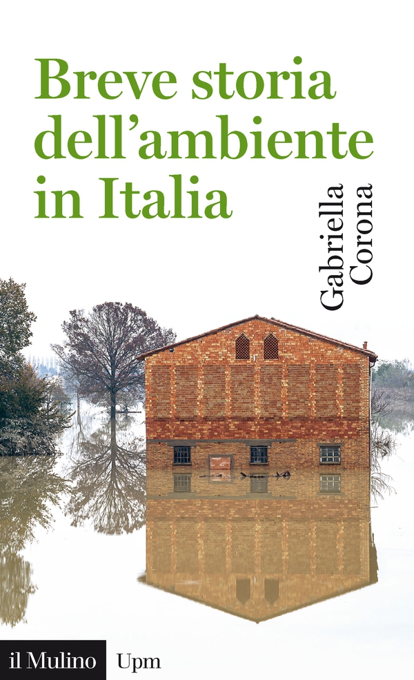 Breve storia dell'ambiente in Italia - Librerie.coop Breve storia dell'ambiente in Italia - Librerie.coop