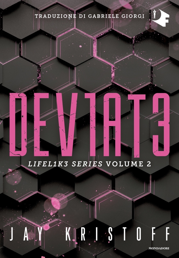 Deviate. Lifel1k3 series (Vol. 2) - Librerie.coop Deviate. Lifel1k3 series (Vol. 2) - Librerie.coop