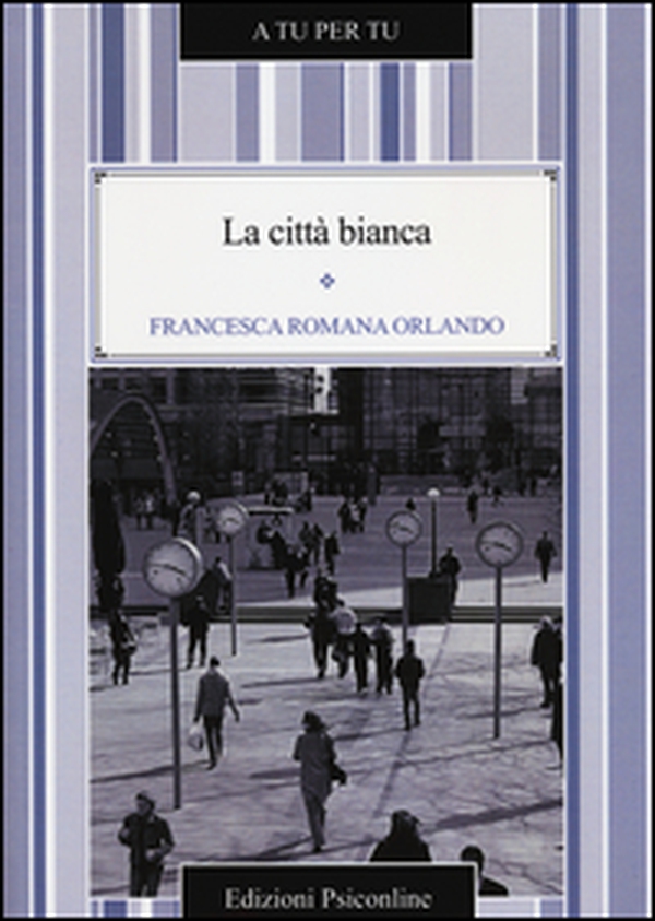 La città bianca - Librerie.coop La città bianca - Librerie.coop