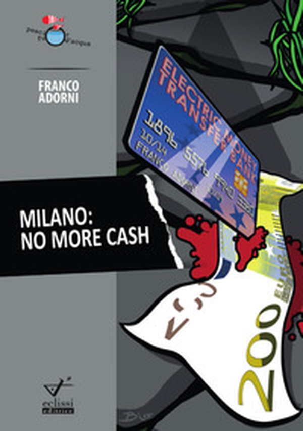 Milano. No more cash - Librerie.coop Milano. No more cash - Librerie.coop