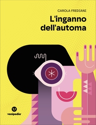 L'inganno dell'automa - Librerie.coop