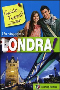 Un viaggio a... Londra! - Librerie.coop Un viaggio a... Londra! - Librerie.coop