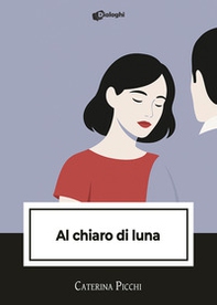 Al chiaro di luna - Librerie.coop