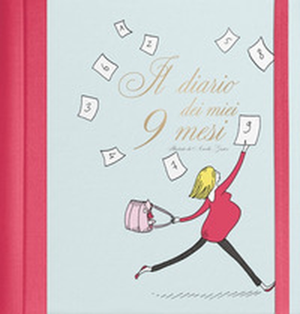 Il diario dei miei nove mesi - Librerie.coop Il diario dei miei nove mesi - Librerie.coop
