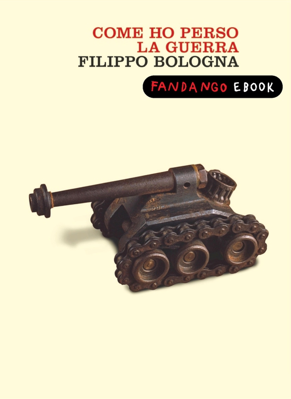 Come ho perso la guerra - Librerie.coop Come ho perso la guerra - Librerie.coop