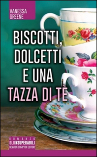 Biscotti, dolcetti e una tazza di tè - Librerie.coop