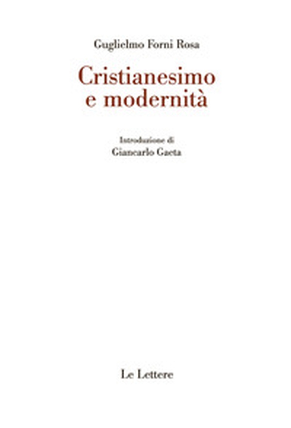 Cristianesimo e modernità - Librerie.coop Cristianesimo e modernità - Librerie.coop