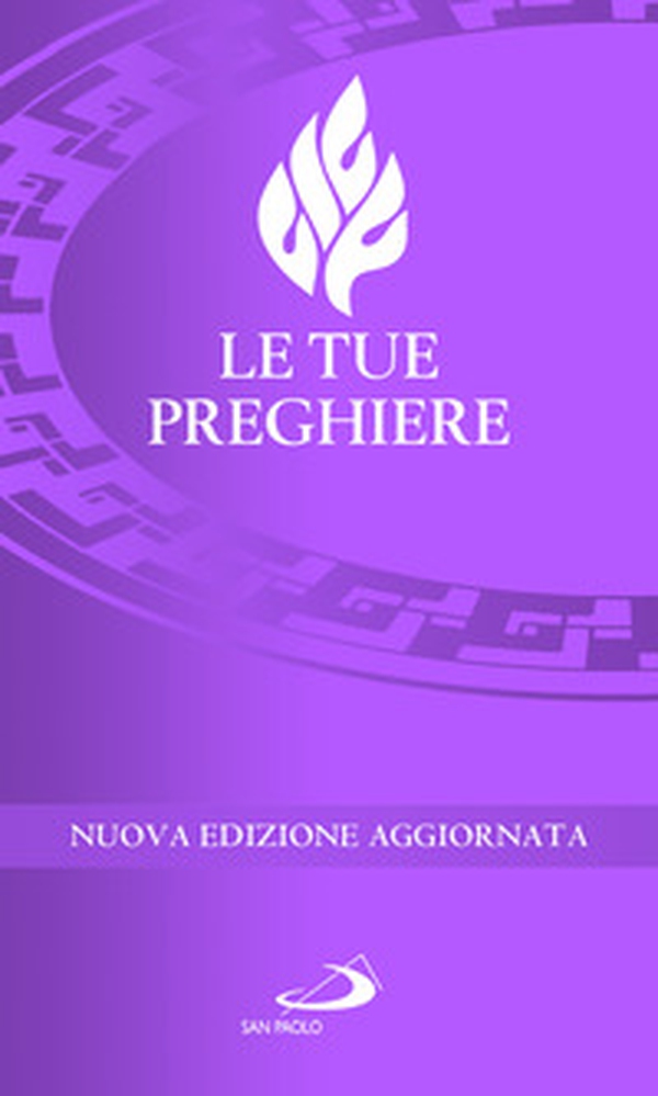 Le tue preghiere - Librerie.coop Le tue preghiere - Librerie.coop