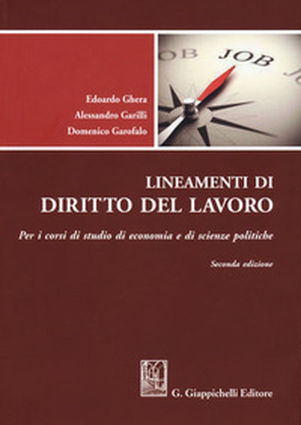 Lineamenti di diritto del lavoro. Per i corsi di studio di Economia e di Scienze politiche - Librerie.coop Lineamenti di diritto del lavoro. Per i corsi di studio di Economia e di Scienze politiche - Librerie.coop