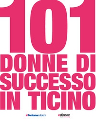 101 donne di successo in Ticino - Librerie.coop