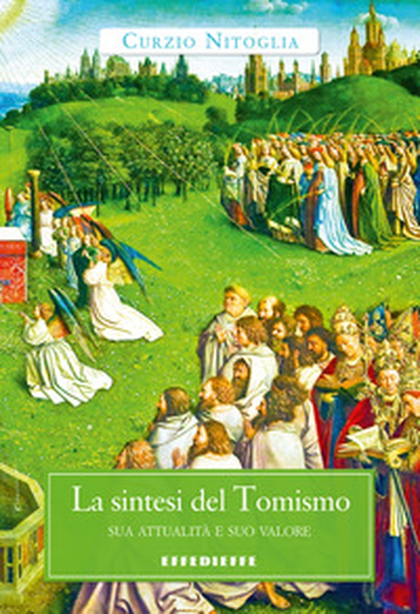 La sintesi del tomismo. Sua attualità e suo valore - Librerie.coop La sintesi del tomismo. Sua attualità e suo valore - Librerie.coop
